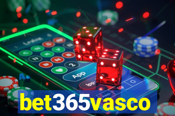 bet365vasco