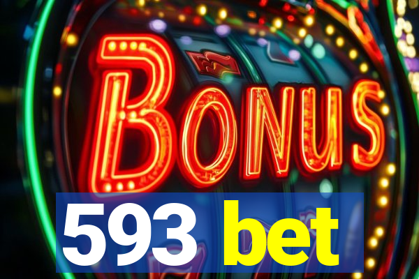 593 bet