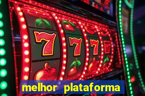 melhor plataforma para jogar