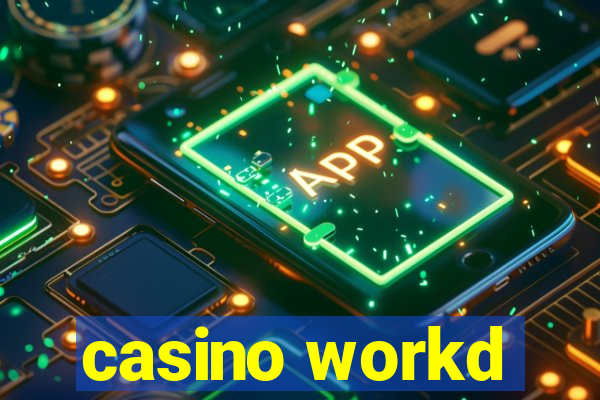 casino workd