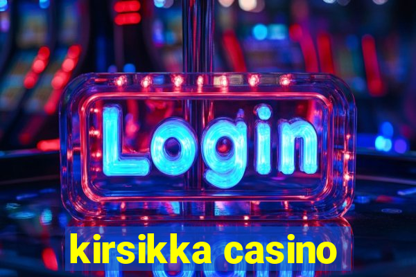 kirsikka casino