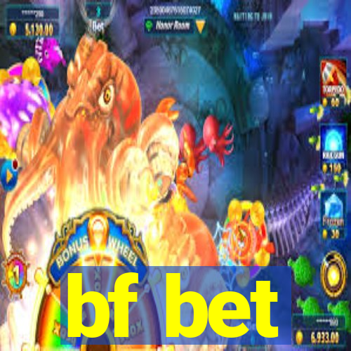 bf bet