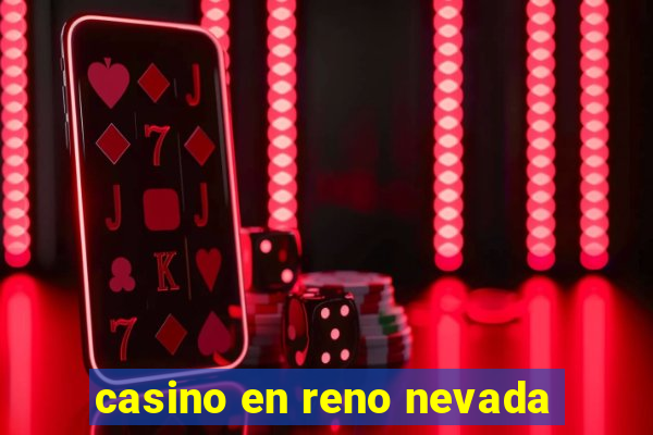 casino en reno nevada