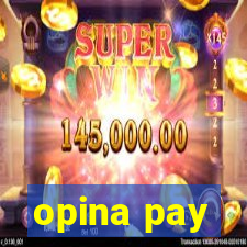 opina pay