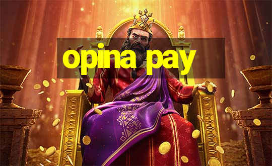 opina pay