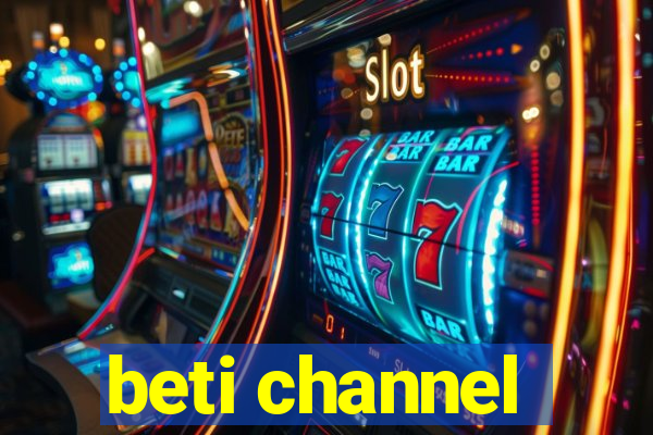 beti channel