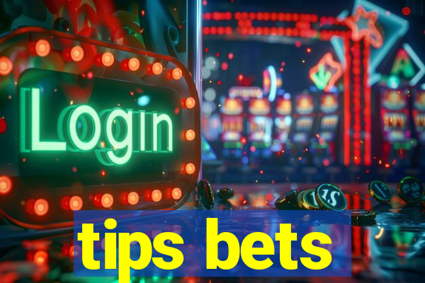 tips bets