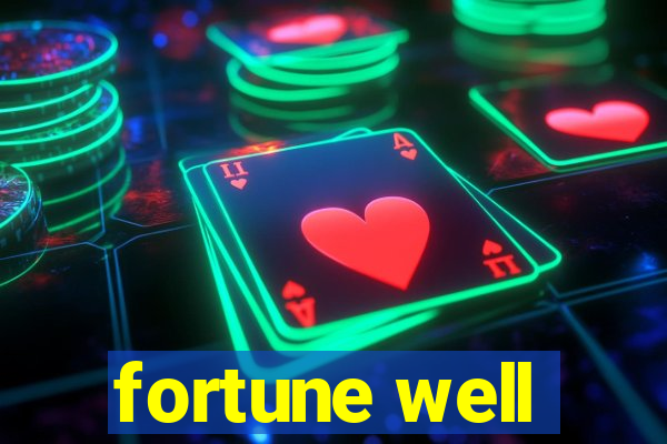 fortune well