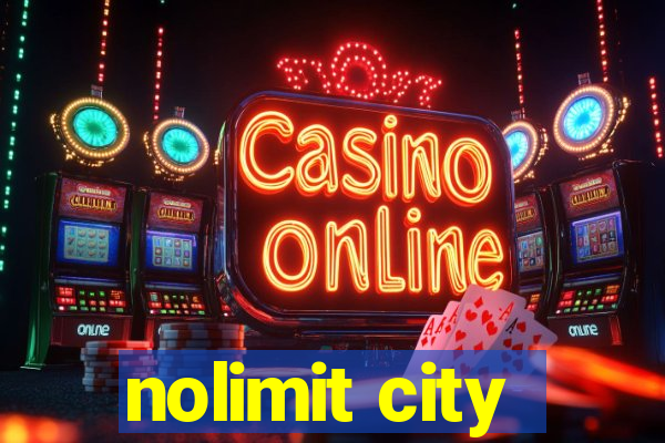 nolimit city