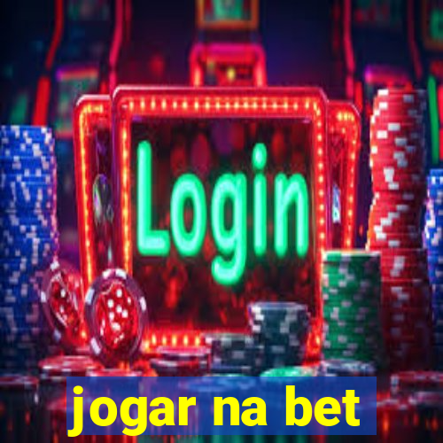 jogar na bet