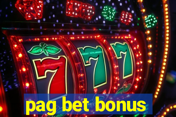 pag bet bonus