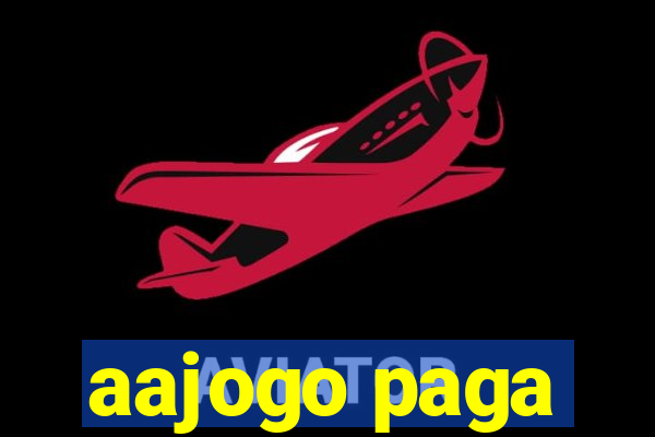 aajogo paga