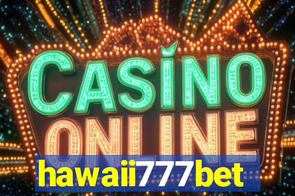 hawaii777bet