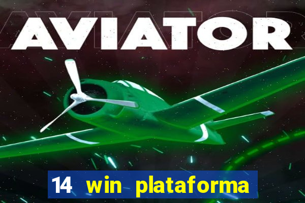 14 win plataforma de jogos