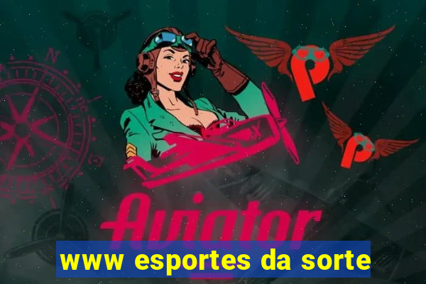 www esportes da sorte