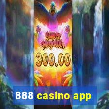 888 casino app