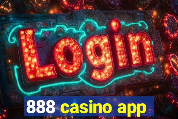 888 casino app