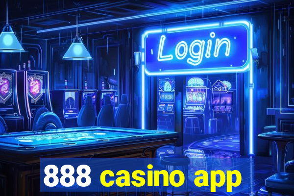 888 casino app