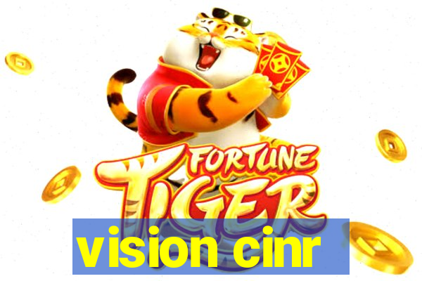 vision cinr