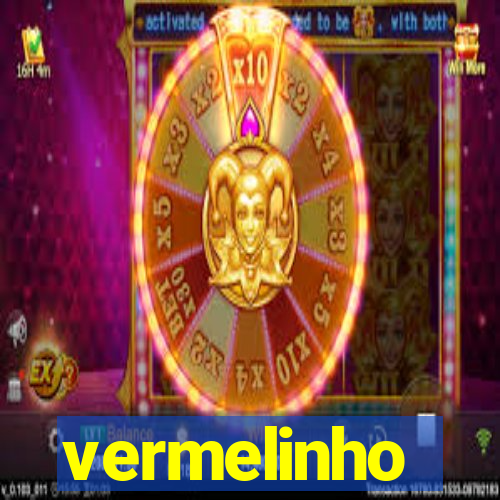 vermelinho