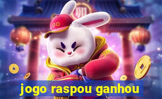 jogo raspou ganhou