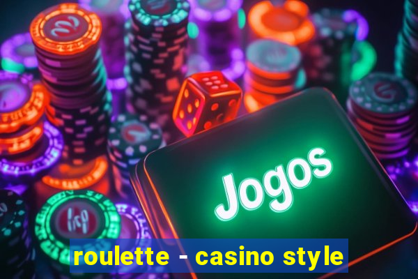 roulette - casino style