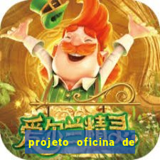 projeto oficina de jogos educativos