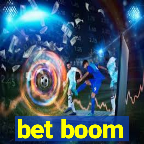 bet boom