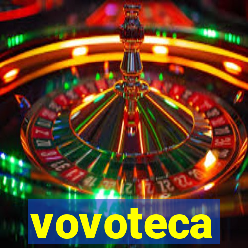 vovoteca