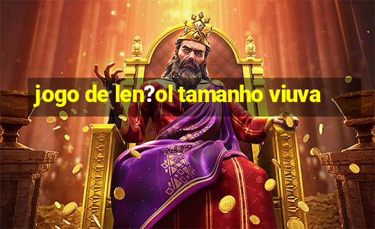 jogo de len?ol tamanho viuva