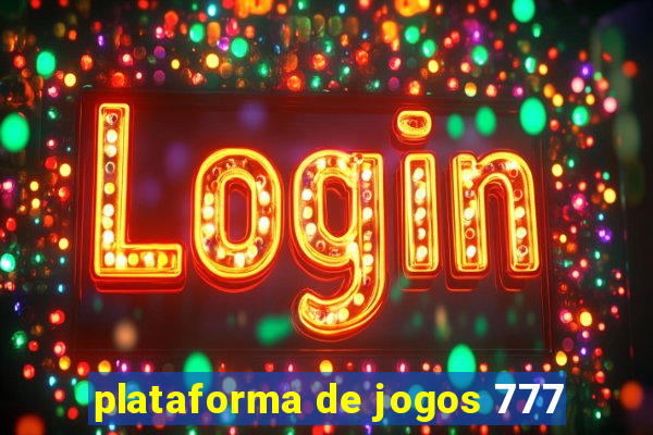 plataforma de jogos 777