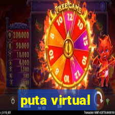 puta virtual