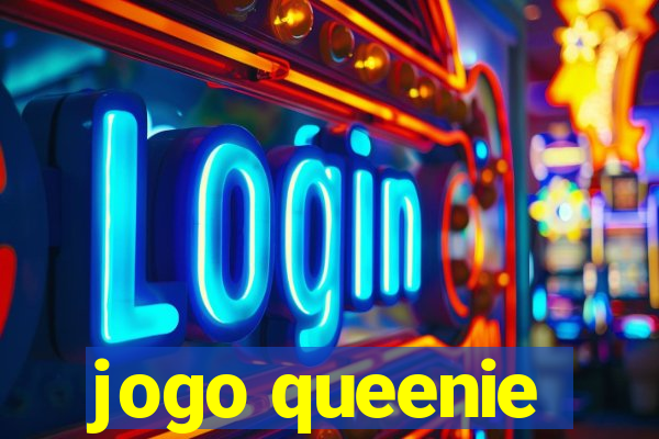 jogo queenie