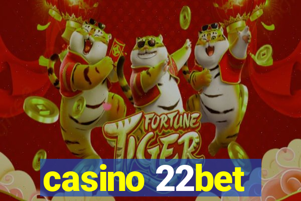 casino 22bet