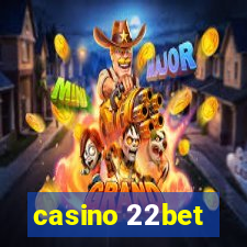 casino 22bet