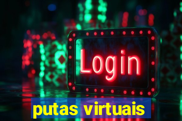 putas virtuais