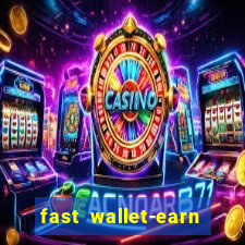 fast wallet-earn money&games maya game