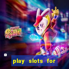 play slots for real cash