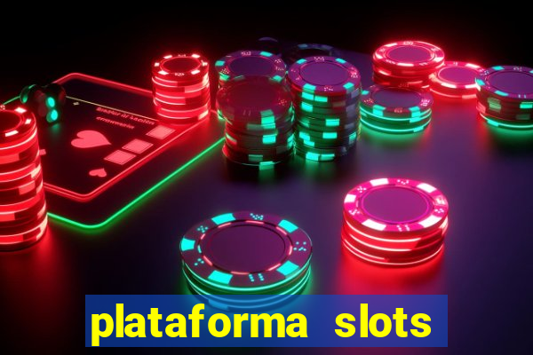 plataforma slots com b?nus de cadastro