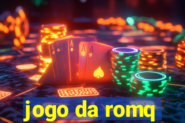 jogo da romq