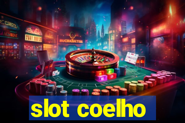 slot coelho