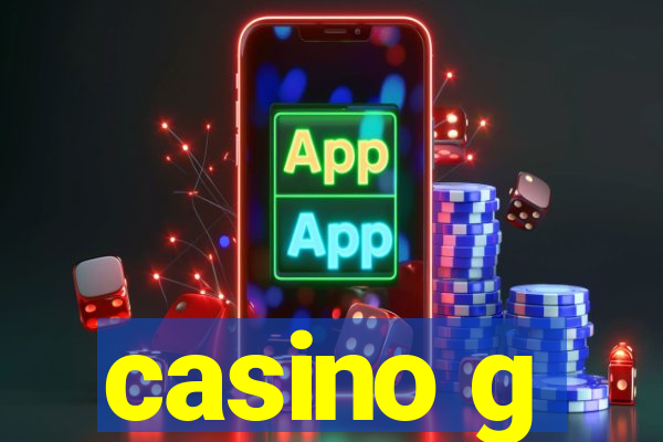 casino g