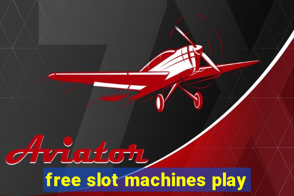 free slot machines play