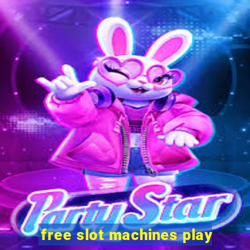 free slot machines play