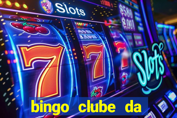 bingo clube da dinheiro de verdade