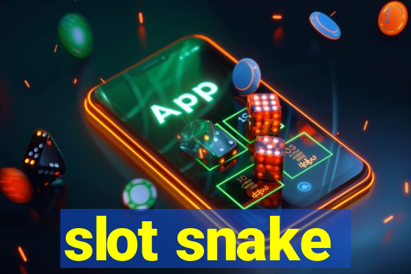 slot snake