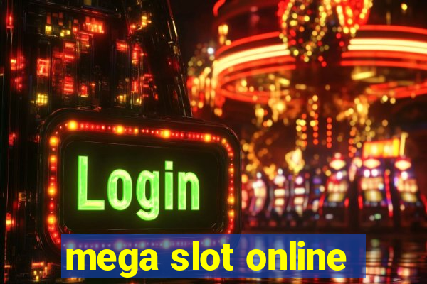 mega slot online