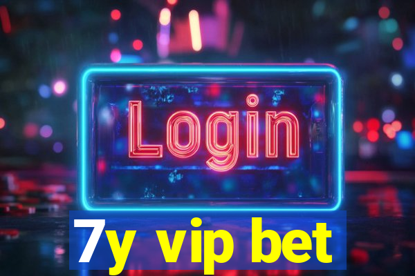 7y vip bet