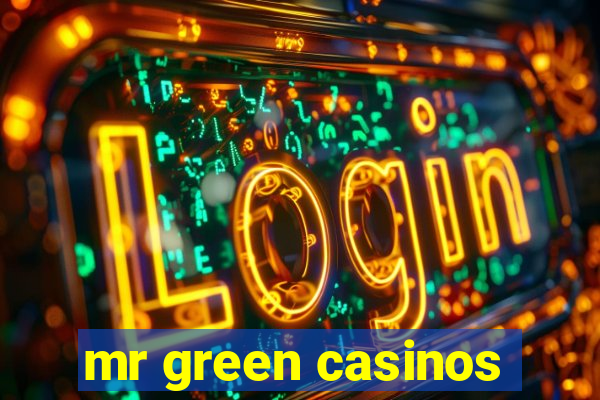 mr green casinos