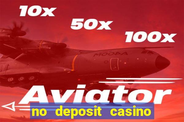 no deposit casino welcome bonus